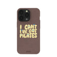 Coque iPhone 13 Pro marron chocolat « J'ai du Pilates »