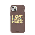 Coque iPhone 14 Plus marron chocolat « J'ai du Pilates »