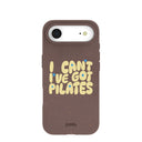 Chocolate Brown Ive got Pilates iPhone Air Case