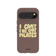 Chocolate Brown Ive got Pilates Google Pixel 10/10 Pro Case