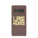 Chocolate Brown Ive got Pilates Google Pixel 7 Pro Case