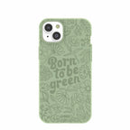 Sage Green Born to be green iPhone 14 Plus Case