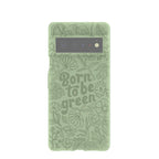Sage Green Born to be green Google Pixel 6 Pro Case