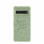 Sage Green Born to be green Google Pixel 7 Case