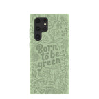 Sage Green Born to be green Samsung Galaxy S22 Ultra Case