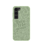 Sage Green Born to be green Samsung Galaxy S23 Case